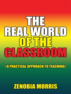cover image of The Real World of the Classroom